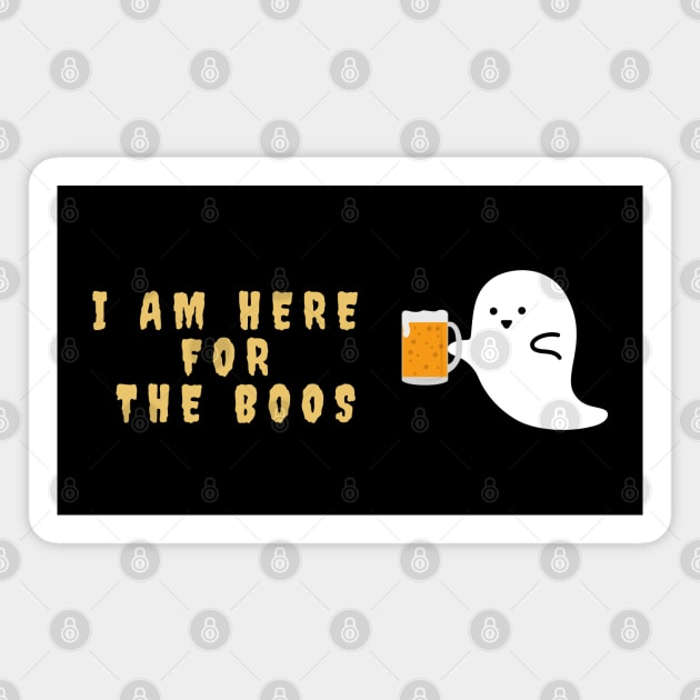 I am here for the boos Cute Halloween Ghost Magnet by High Altitude